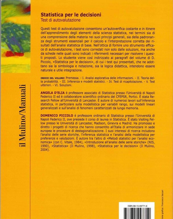 Statistica per le decisioni. Test di autovalutazione