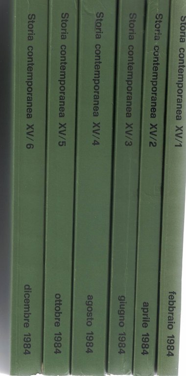 Storia contemporanea. Anno XV 1984 annata completa
