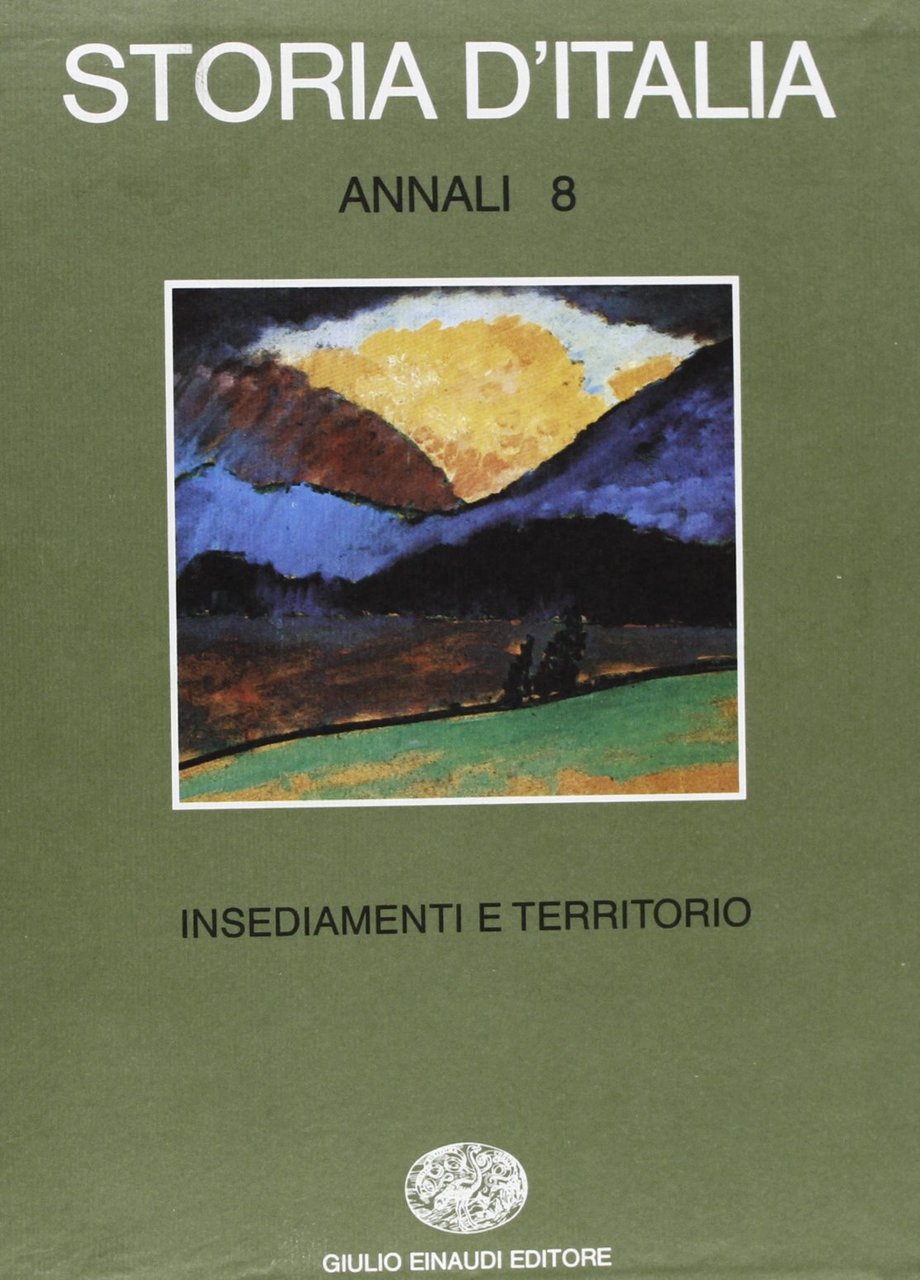 Storia d'Italia. Annali. Insediamenti e territorio (Vol. 8) | Immagine principale