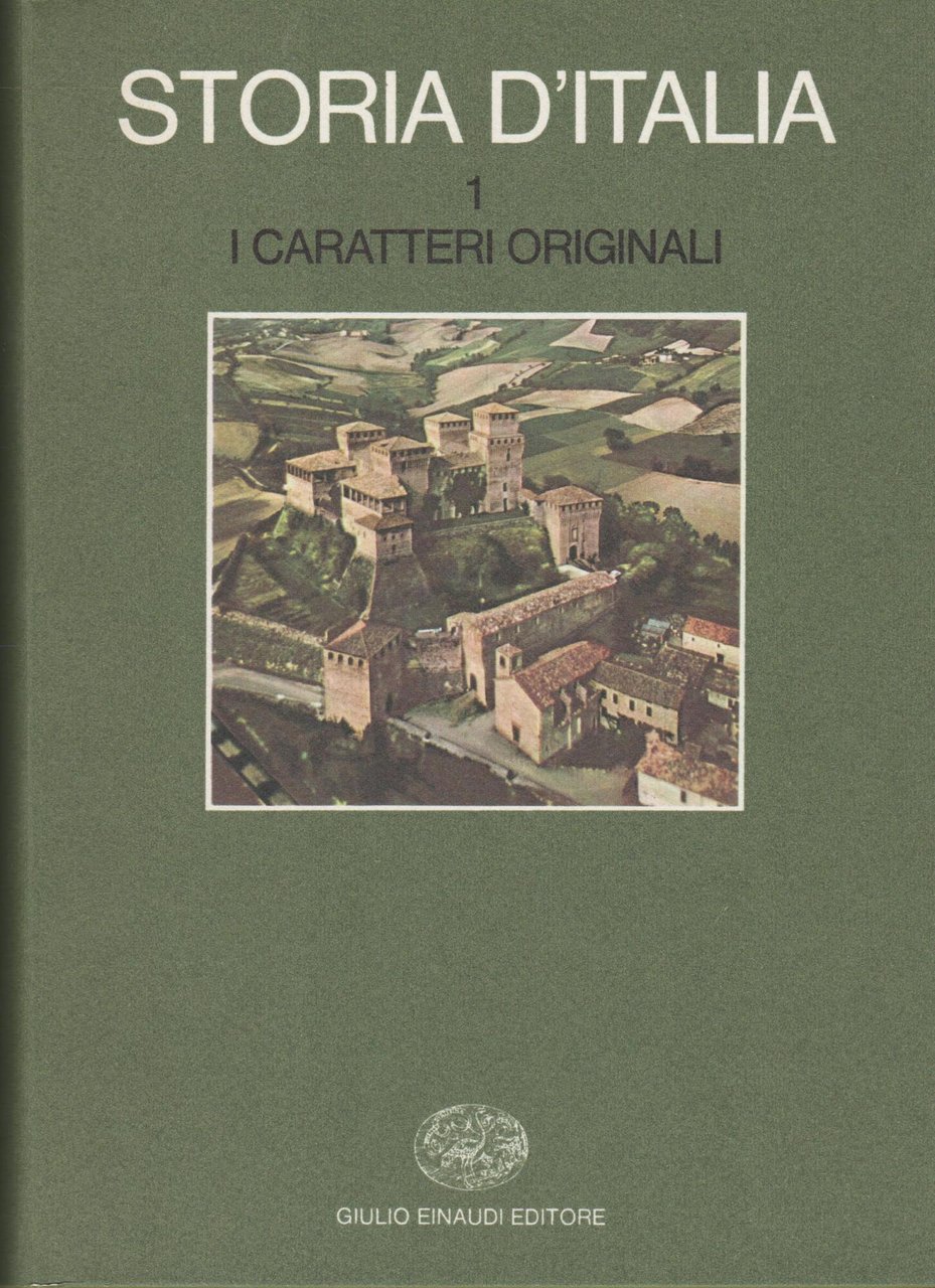 Storia d'Italia vol 1 i caratteri originali