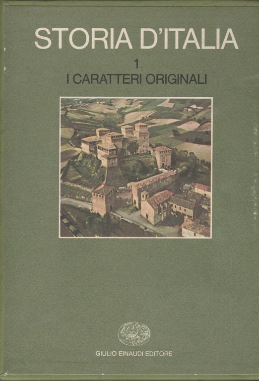 Storia d'Italia vol 1 i caratteri originali