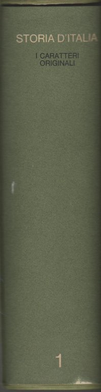 Storia d'Italia vol 1 i caratteri originali