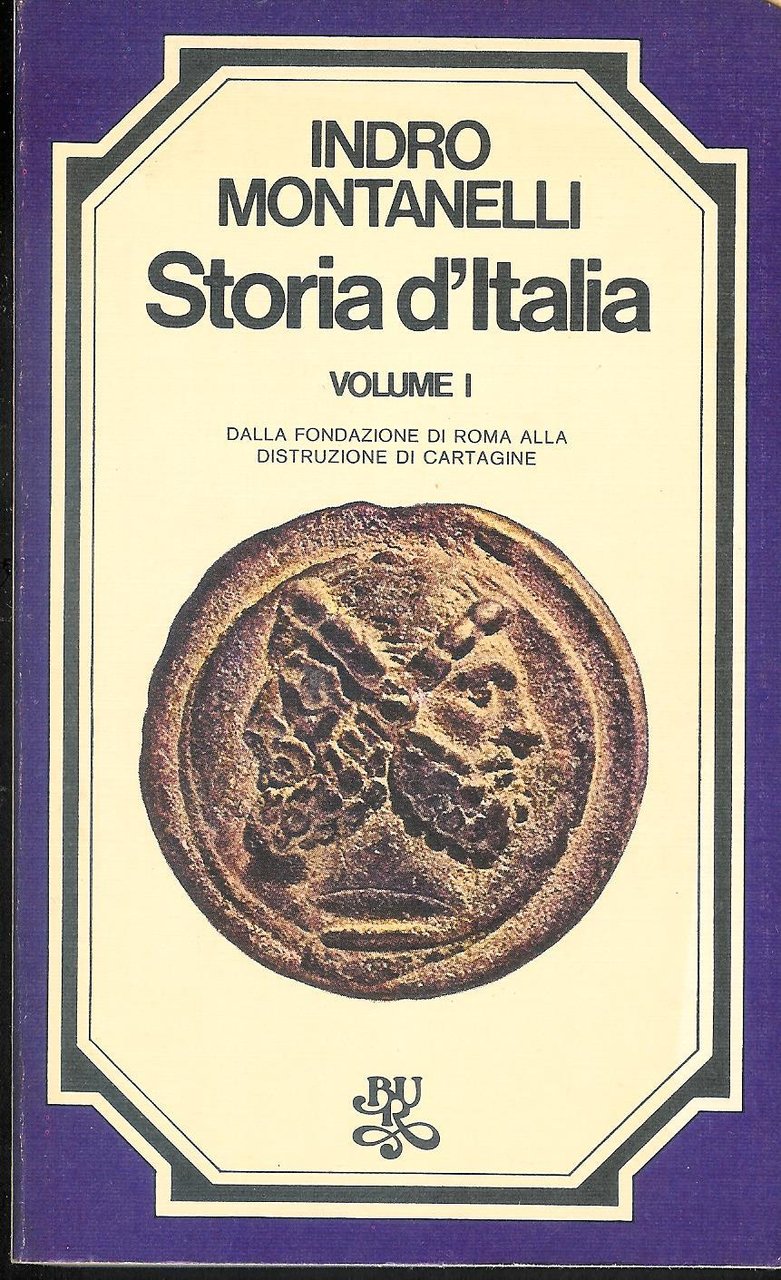 Storia d'Italia. Vol. I - Dalla Fondazione di Roma alla …