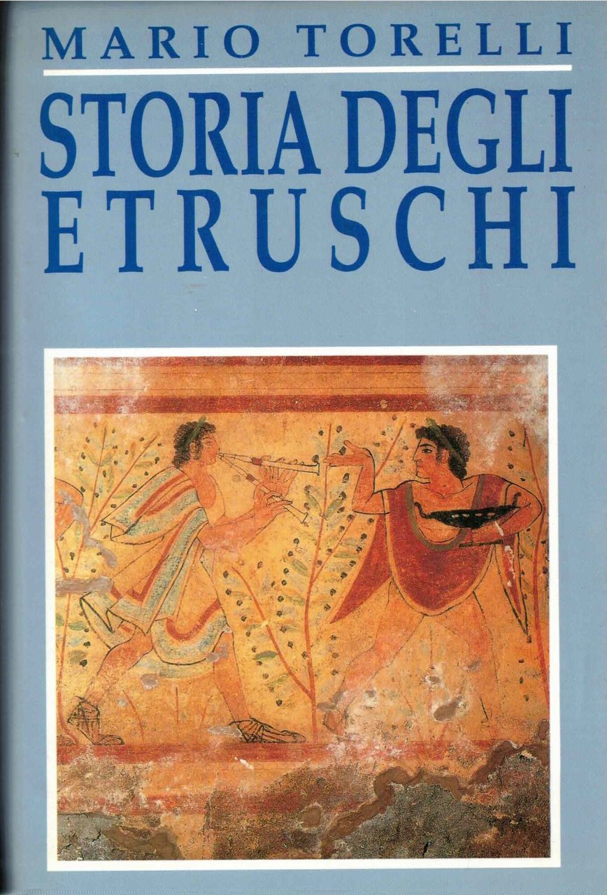 Storia Degli Etruschi.
