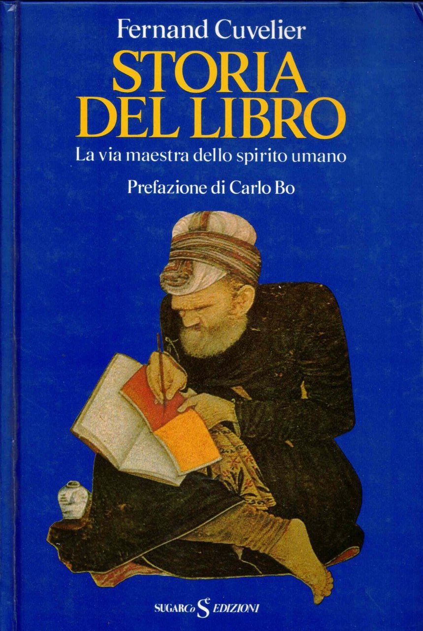Storia del libro - La via maestra dello spirito umano …