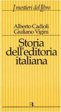 Storia dell'editoria italiana dall'Unità ad oggi