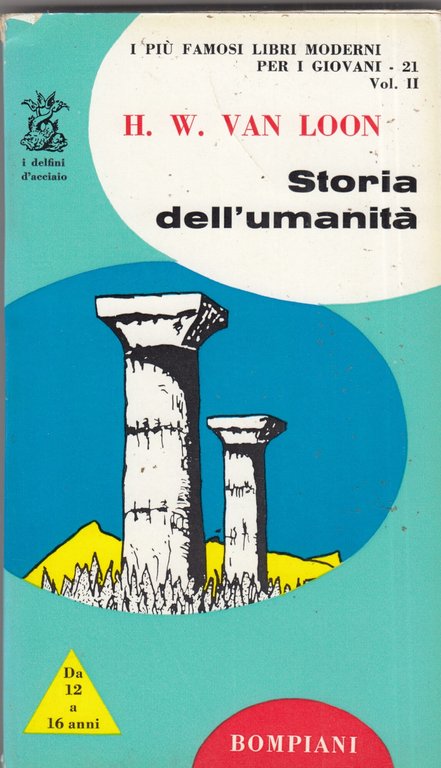 Storia dell'umanità. 2 volumi