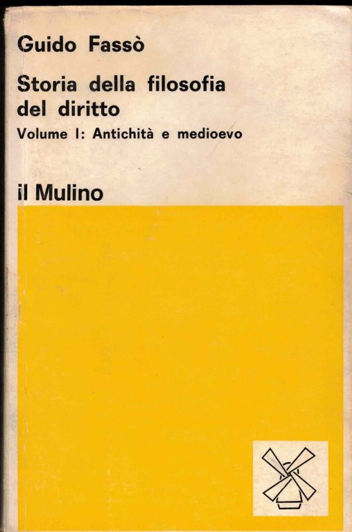 Storia  della filosofia del diritto Volume I:Antichità e medioevo