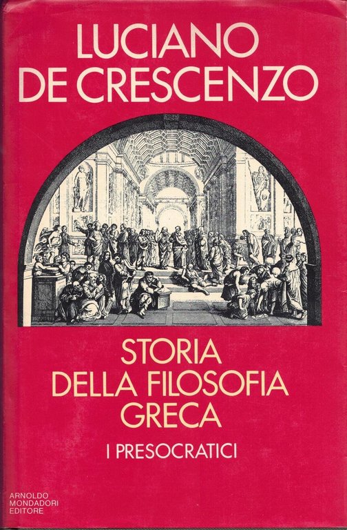Storia della filosofia greca. I presocratici