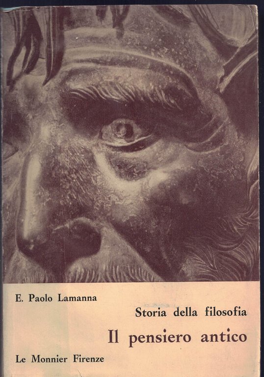 Storia della filosofia. Il pensiero antico (Vol. 1)
