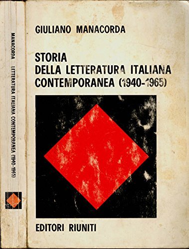 Storia della letteratura italiana contemporanea. (1940-1965).