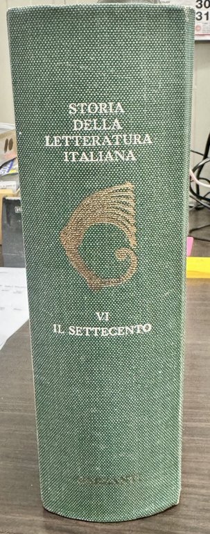 Storia della Letteratura Italiana. Vol. VI. Il Settecento. | Immagine Gallery 2
