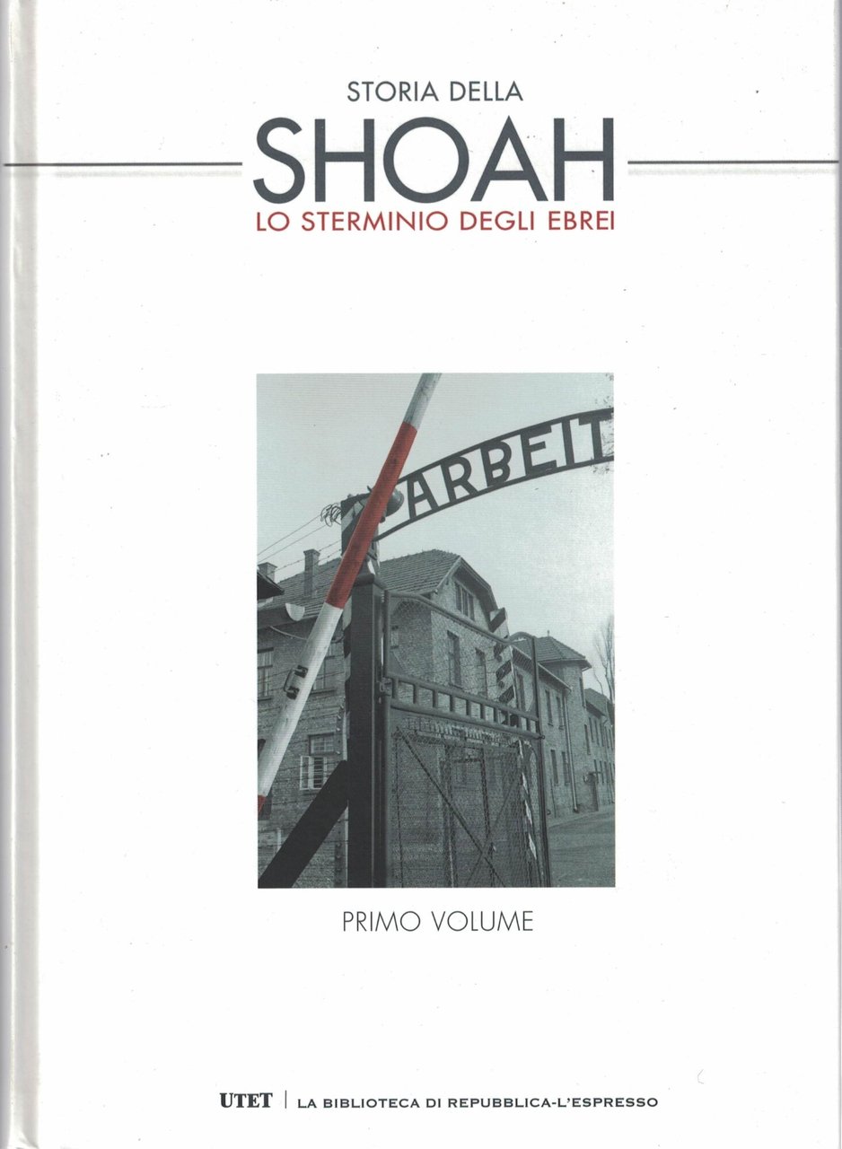 STORIA DELLA SHOAH.LO STERMINIO DEGLI EBREI .2 VOLUMI E 2 …