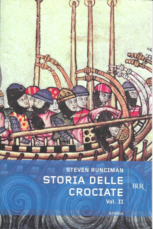STORIA DELLE CROCIATE - 2 Volumi -