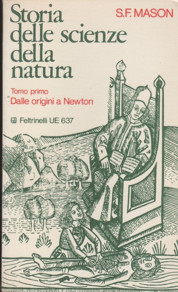 STORIA DELLE SCIENZE DELLA NATURA DALLE ORIGINI A NEWTON VOL. …