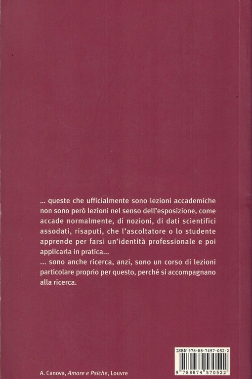 Storia di una ricerca. Lezioni 2002