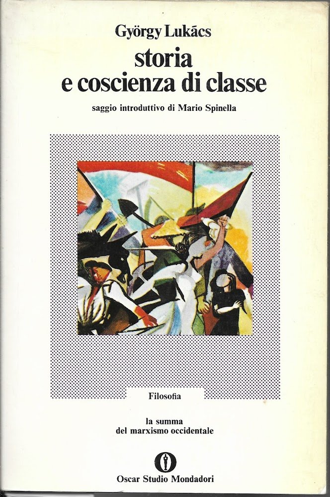 STORIA E COSCIENZA DI CLASSE
