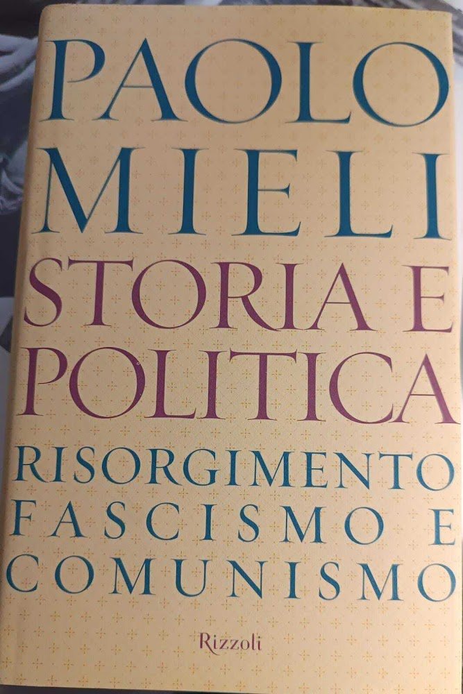 Storia e politica. Risorgimento, fascismo e comunismo