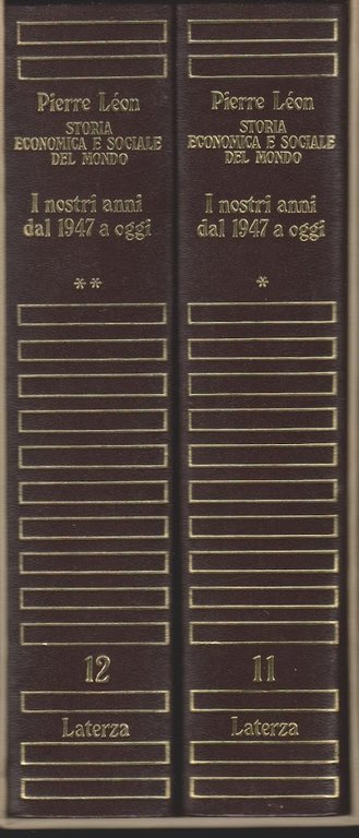 STORIA ECONOMICA E SOCIALE DEL MONDO 1947 AD OGGI