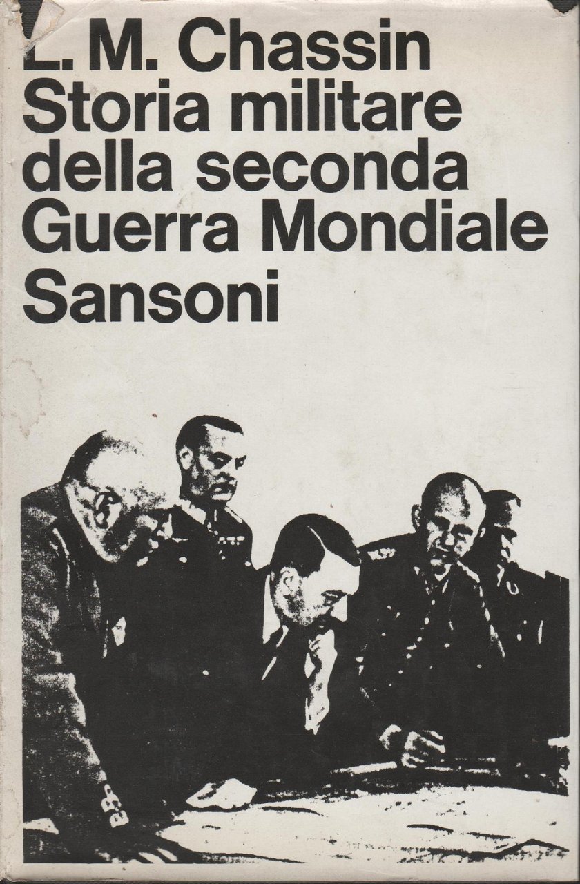 STORIA MILITARE DELLA SECONDA GUERRA MONDIALE