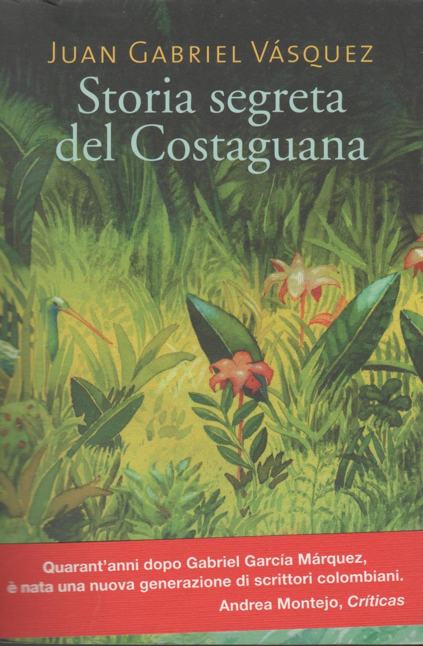 Storia segreta del Costaguana