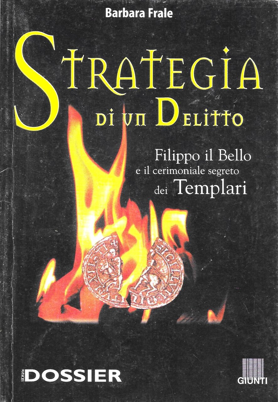Strategia di un delitto. Filippo il Bello e il cerimoniale …