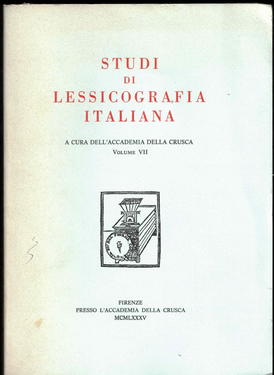 Studi di lessicografia italiana Volume VII - 1985 | Immagine principale
