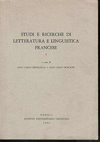 Studi e ricerche di letteratura e linguistica francese