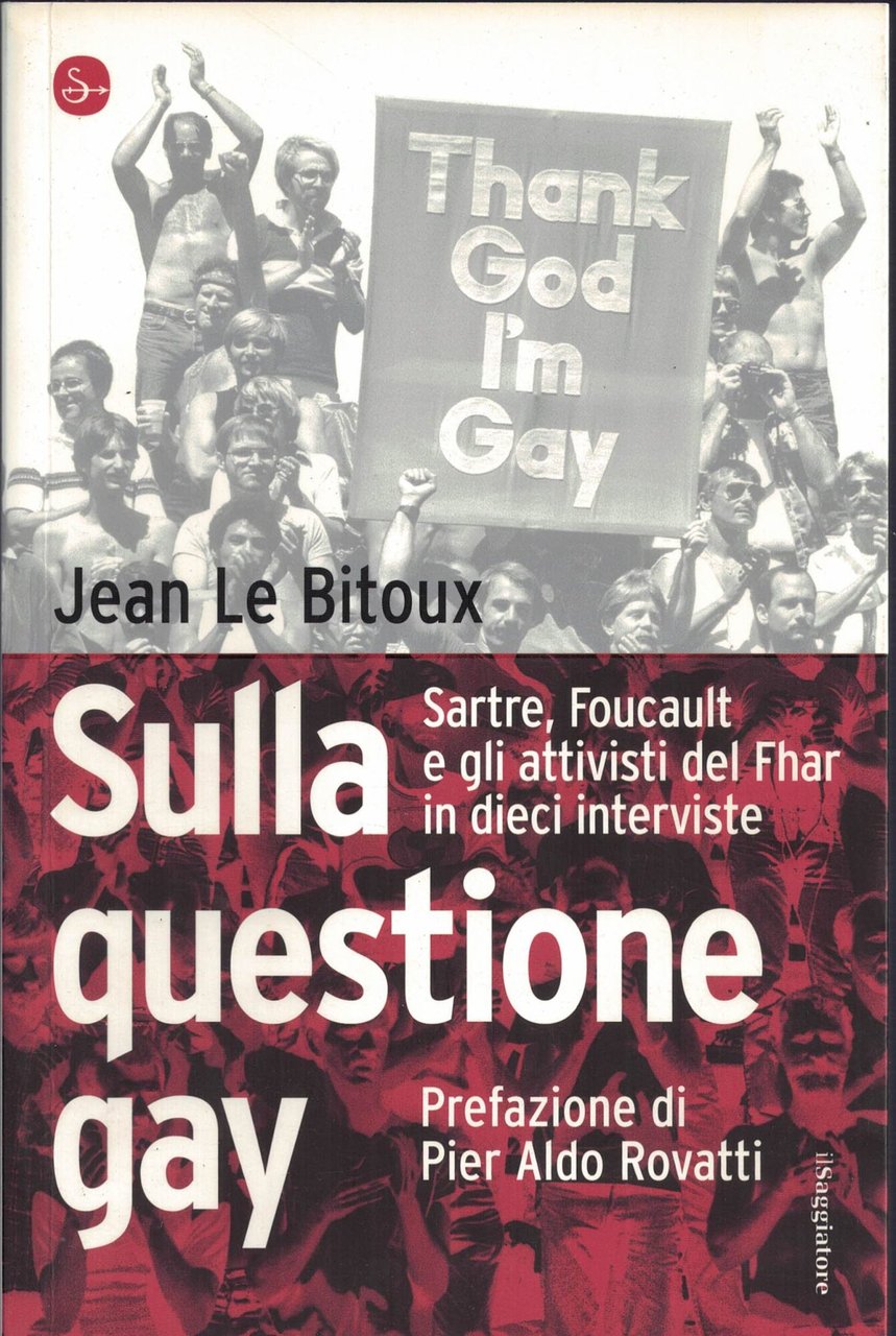 Sulla questione gay. Sarte, Foucault e gli attivisti del Fher … | Immagine principale
