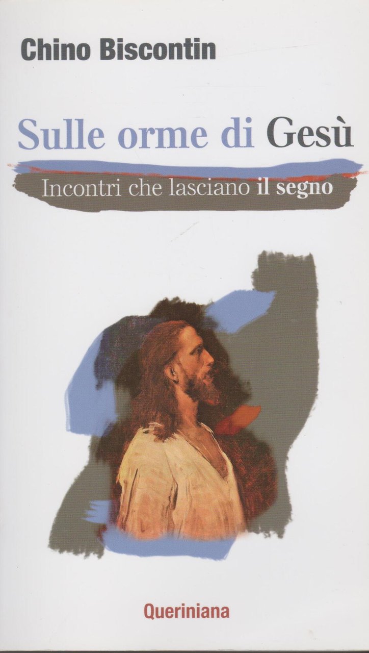 Sulle orme di Gesù. Incontri che lasciano il segno | Immagine principale