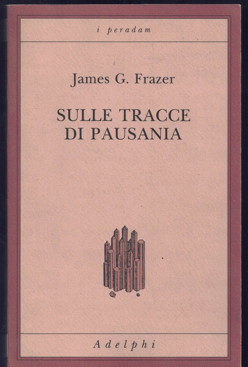 Sulle tracce di Pausania