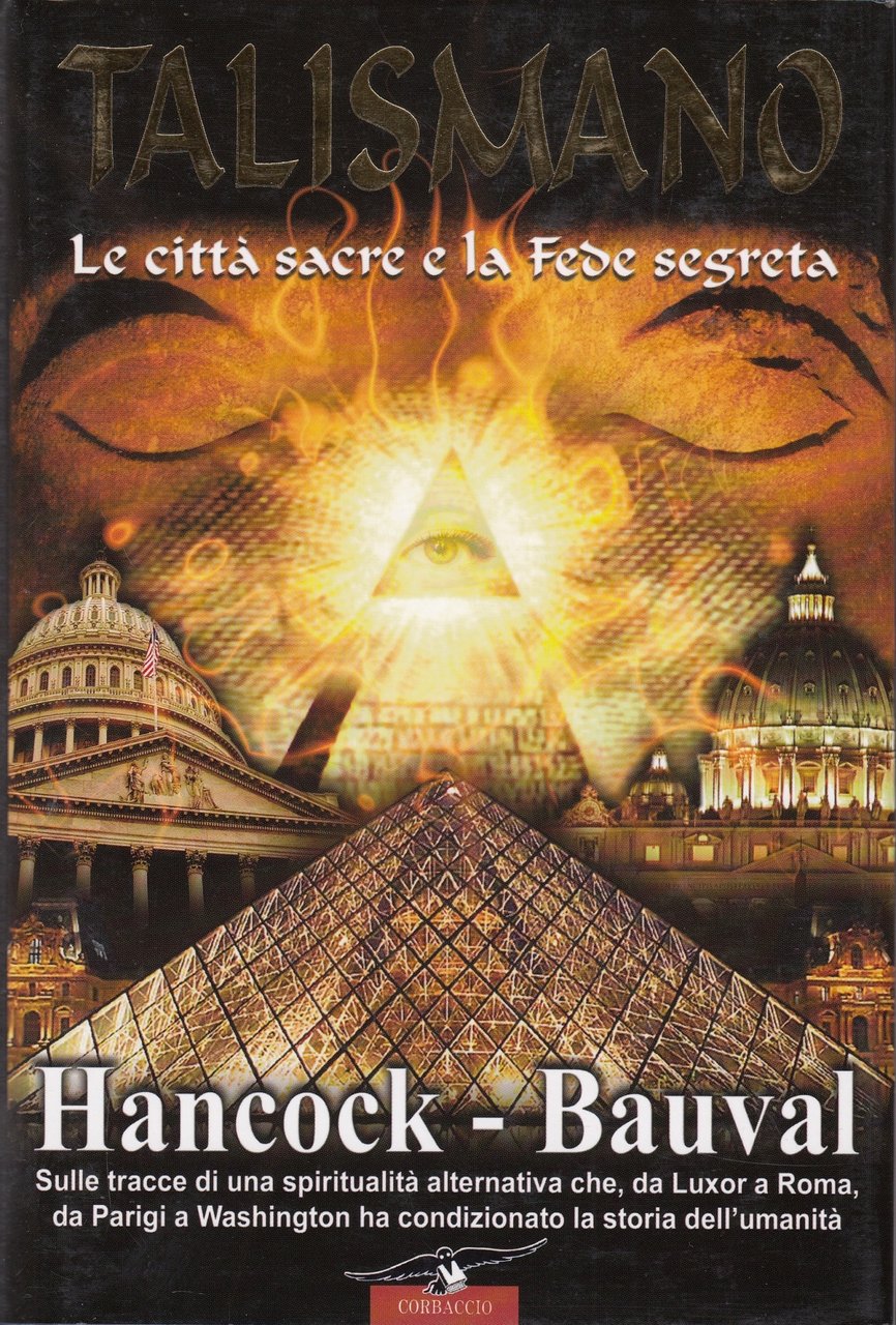 Talismano : le città sacre e la fede segreta