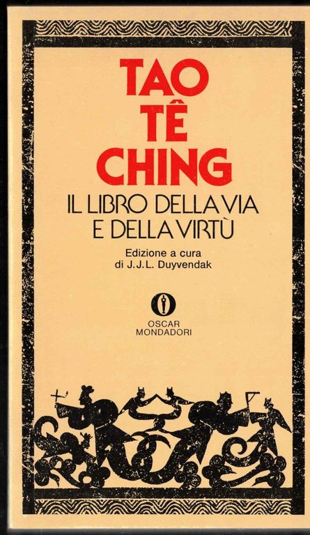 Tao tê Ching. Il libro della via e della virtù