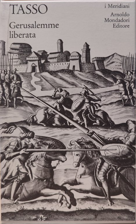Tasso. Gerusalemme liberata. I meridiani collezione. Edicola.