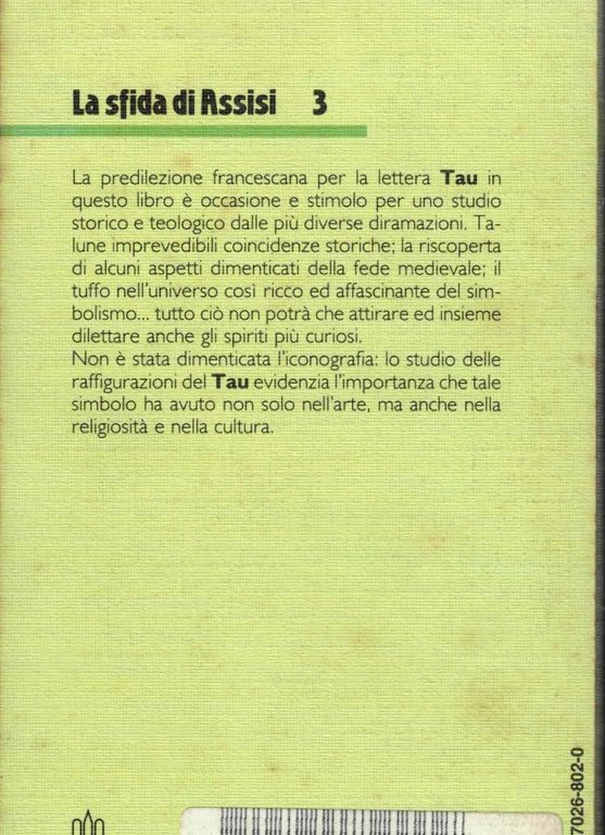 Tau simbolo Francescano Vorreux Ed. Messaggero