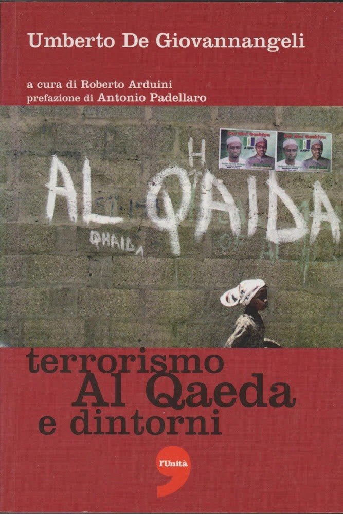 Terrorismo AlL'Unità Qaeda e dintorni