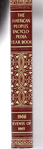 The American Peoples encyclopedia - Year Book 1966 - events …