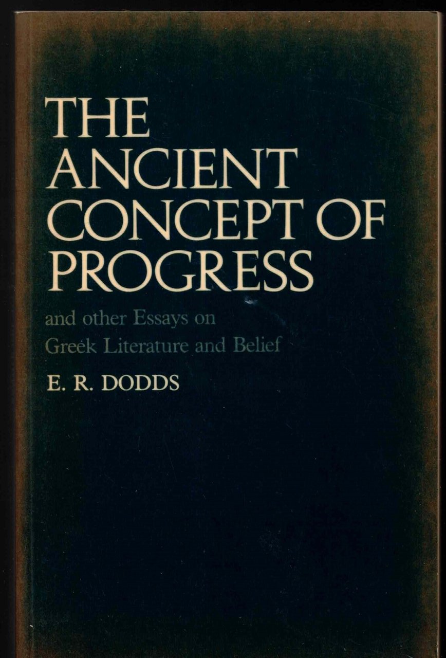 The Ancient Concept of Progress and Other Essays on Greek … | Immagine principale