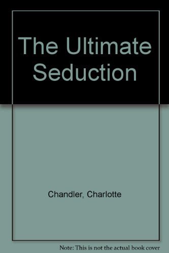 The Ultimate Seduction
