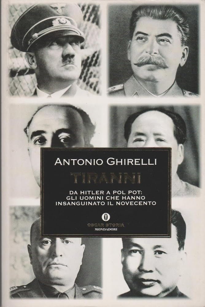 Tiranni. Da Hitler a Pol Pot: gli uomini che hanno … | Immagine principale