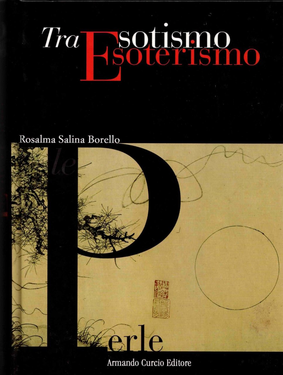 Tra esotismo ed esoterismo