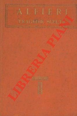 Tragedie scelte. Con uno studio di C.L. Sismondi.
