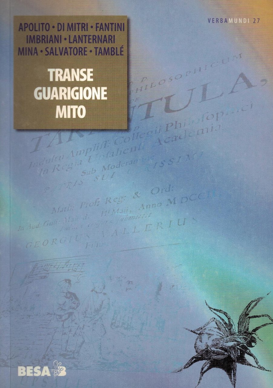 Transe guarigione mito. Antropologia e storia del tarantismo | Immagine principale