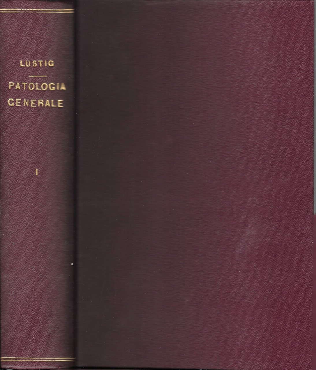 TRATTATO DI PATOLOGIA GENERALE VOL. I