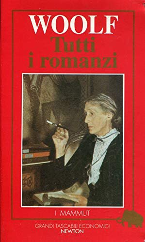 Tutti i romanzi. Edizioni integrali