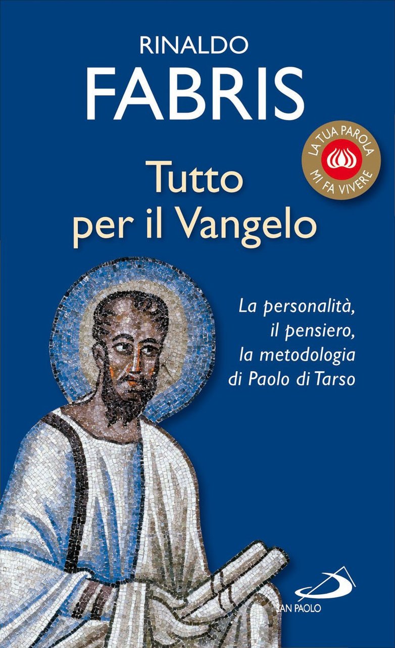 Tutto per il Vangelo. La personalità, il pensiero, la metodologia … | Immagine principale