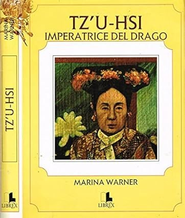 TZ'U-HSI IMPERATRICE DEL DRAGO