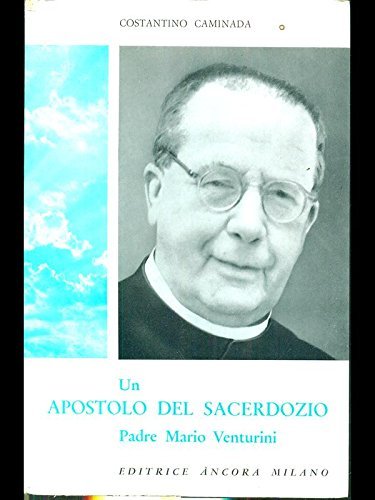 Un apostolo del sacerdozio