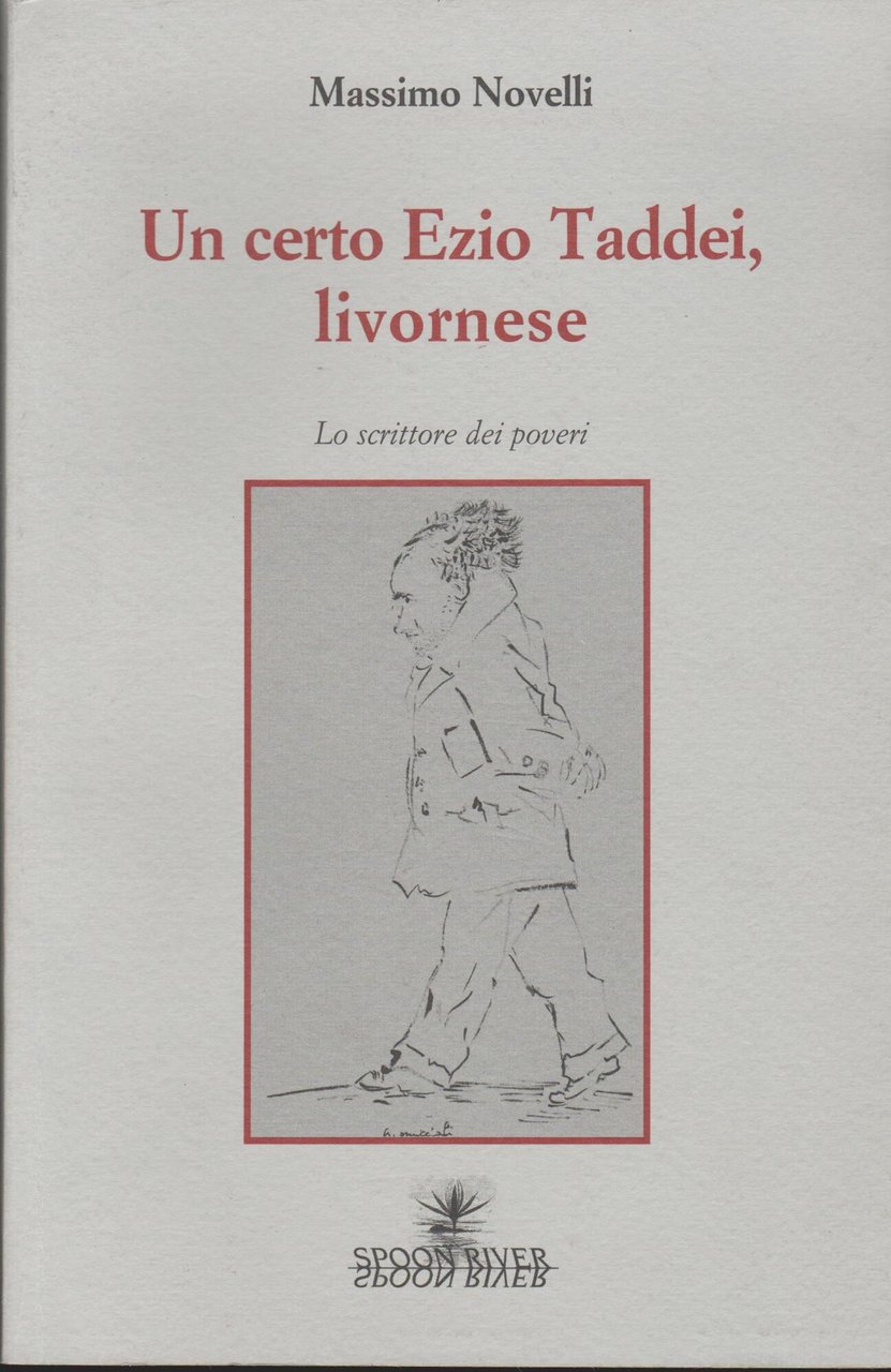 Un certo Ezio Taddei, livornese