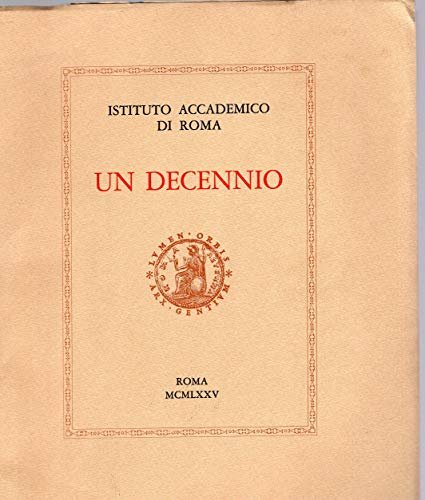 Un decennio - Istituto accademico di Roma